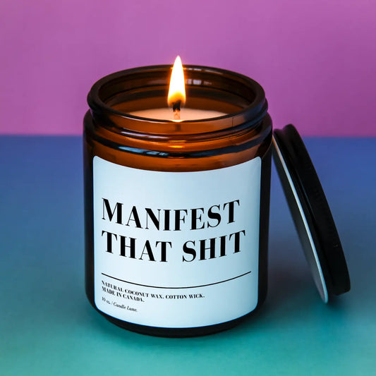 Manifest That Shit Candle